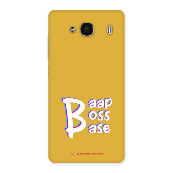 Baap Boss Base Mustard Yellow Back Case for Redmi 2s