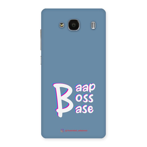 Baap Boss Base SteelBlue Back Case for Redmi 2s