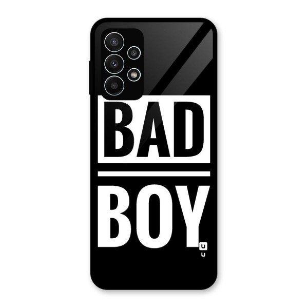 Bad Boy Glass Back Case for Galaxy A23