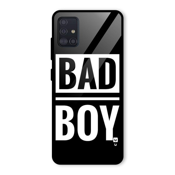 Bad Boy Glass Back Case for Galaxy A51