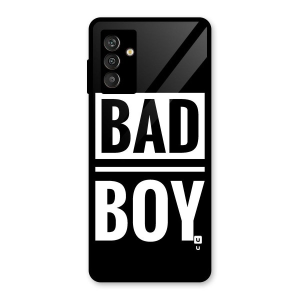 Bad Boy Glass Back Case for Galaxy M13