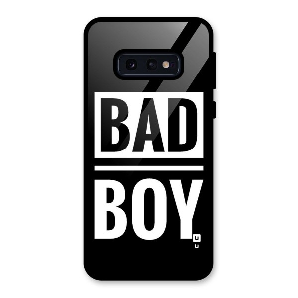 Bad Boy Glass Back Case for Galaxy S10e