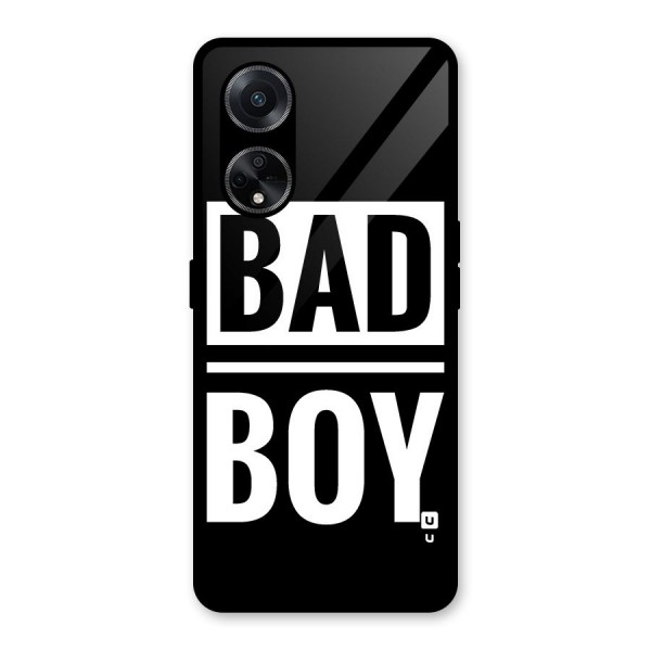 Bad Boy Glass Back Case for Oppo F23