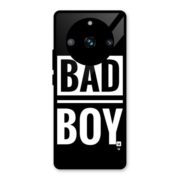 Bad Boy Glass Back Case for Realme 11 Pro Plus