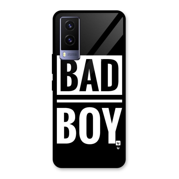 Bad Boy Glass Back Case for Vivo V21e 5G
