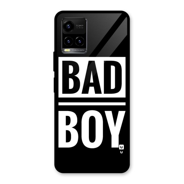 Bad Boy Glass Back Case for Vivo Y21A