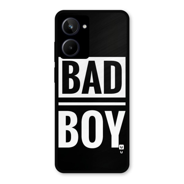 Bad Boy Metal Back Case for Realme 10