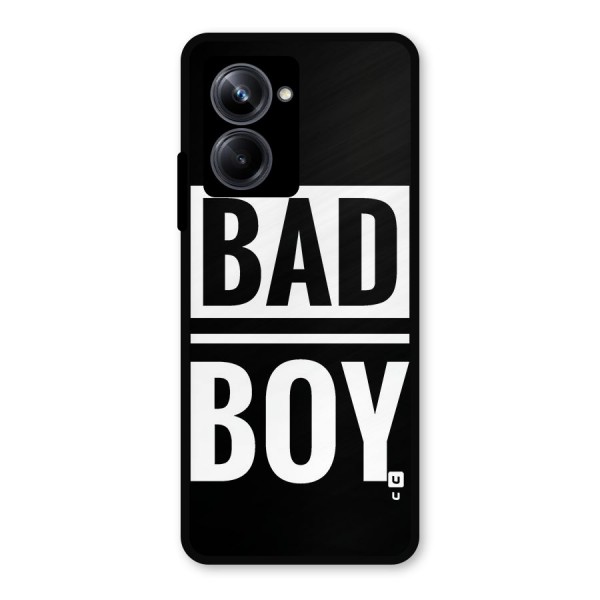 Bad Boy Metal Back Case for Realme 10 Pro