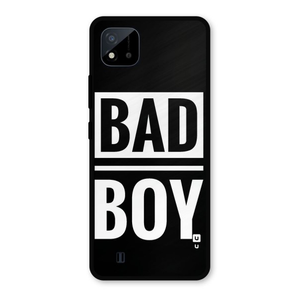 Bad Boy Metal Back Case for Realme C11 2021