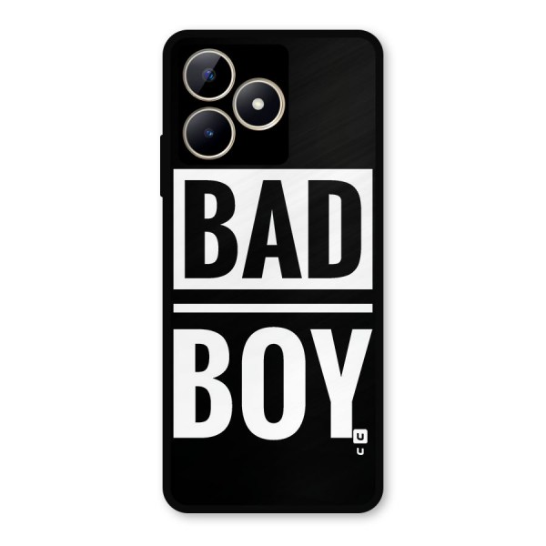 Bad Boy Metal Back Case for Realme Narzo N53