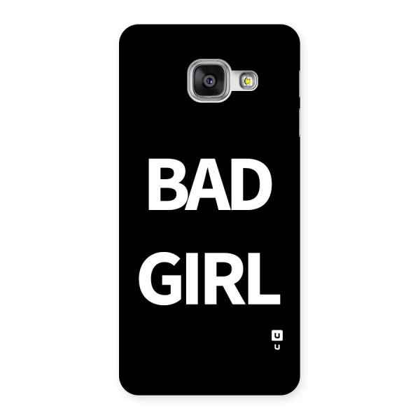 Bad Girl Attitude Back Case for Galaxy A3 (2016)