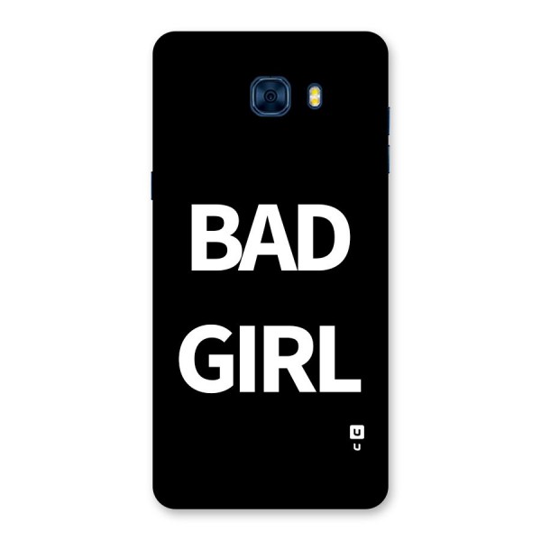 Bad Girl Attitude Back Case for Galaxy C7 Pro