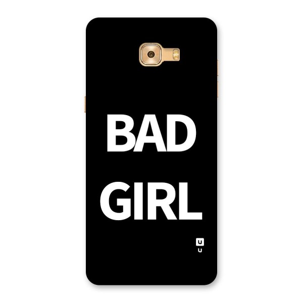 Bad Girl Attitude Back Case for Galaxy C9 Pro