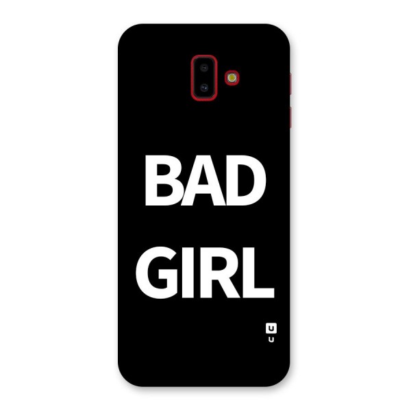 Bad Girl Attitude Back Case for Galaxy J6 Plus