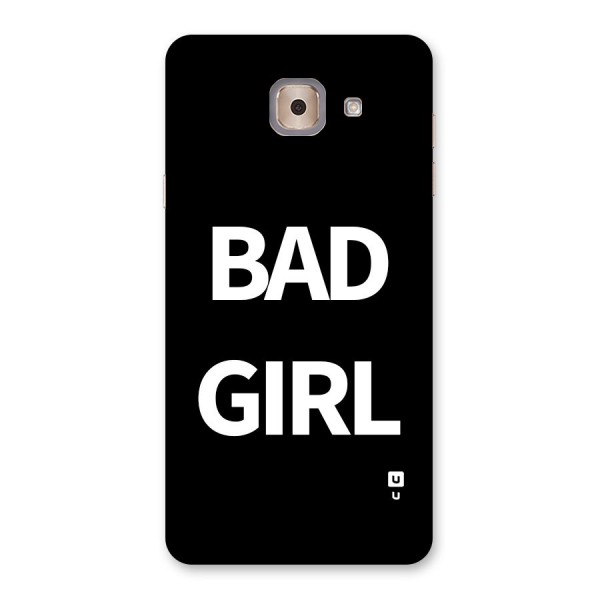 Bad Girl Attitude Back Case for Galaxy J7 Max