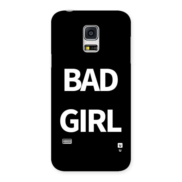 Bad Girl Attitude Back Case for Galaxy S5 Mini