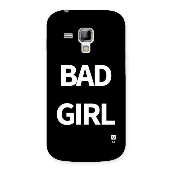 Bad Girl Attitude Back Case for Galaxy S Duos