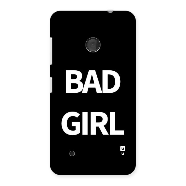 Bad Girl Attitude Back Case for Lumia 530