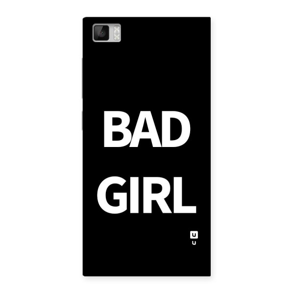 Bad Girl Attitude Back Case for Mi3