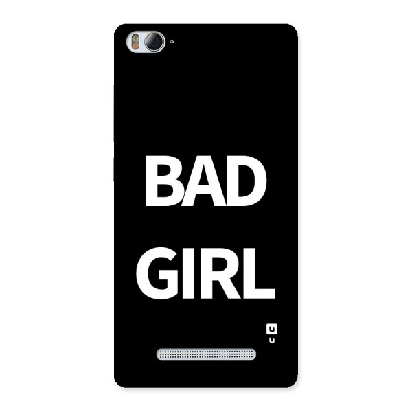 Bad Girl Attitude Back Case for Mi4i