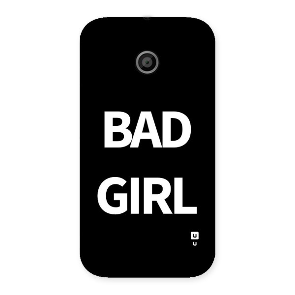 Bad Girl Attitude Back Case for Moto E