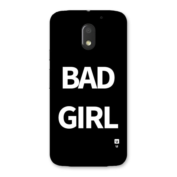 Bad Girl Attitude Back Case for Moto E3 Power