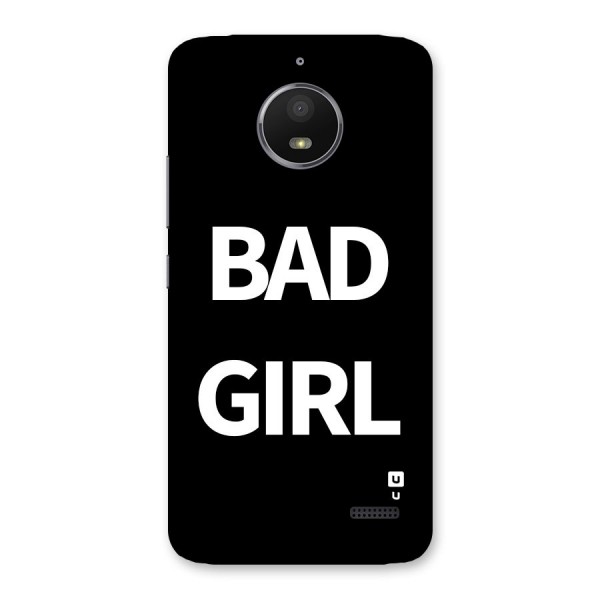 Bad Girl Attitude Back Case for Moto E4