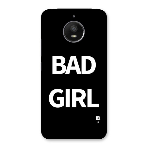 Bad Girl Attitude Back Case for Moto E4 Plus