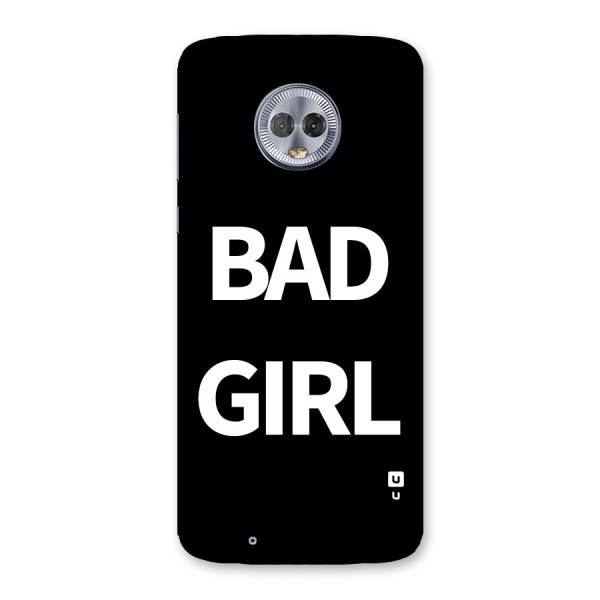 Bad Girl Attitude Back Case for Moto G6