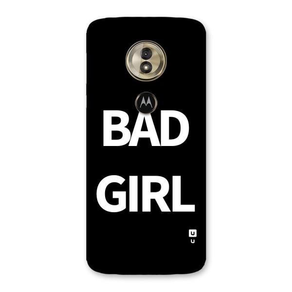 Bad Girl Attitude Back Case for Moto G6 Play