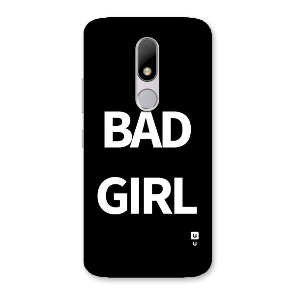 Bad Girl Attitude Back Case for Moto M