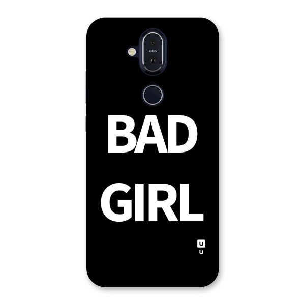 Bad Girl Attitude Back Case for Nokia 8.1