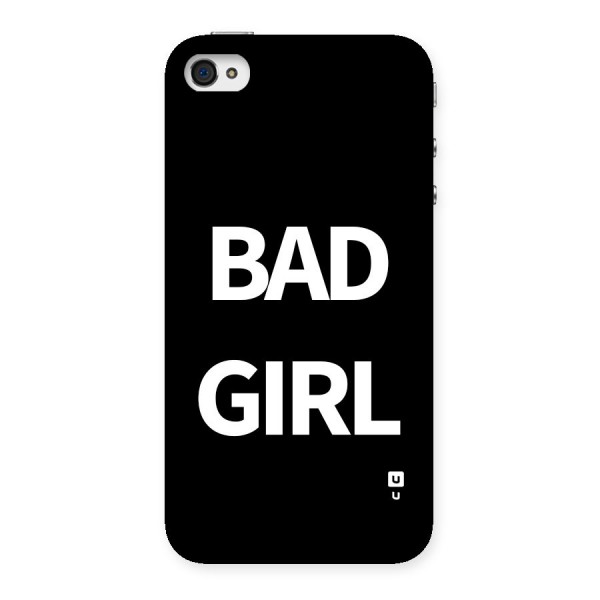 Bad Girl Attitude Back Case for iPhone 4 4s