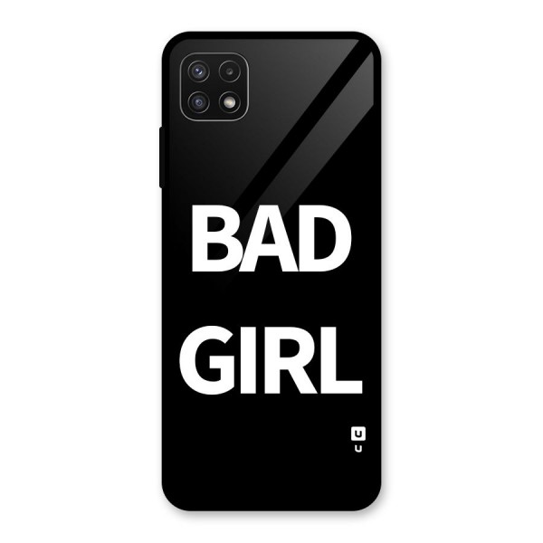 Bad Girl Attitude Glass Back Case for Galaxy A22 5G