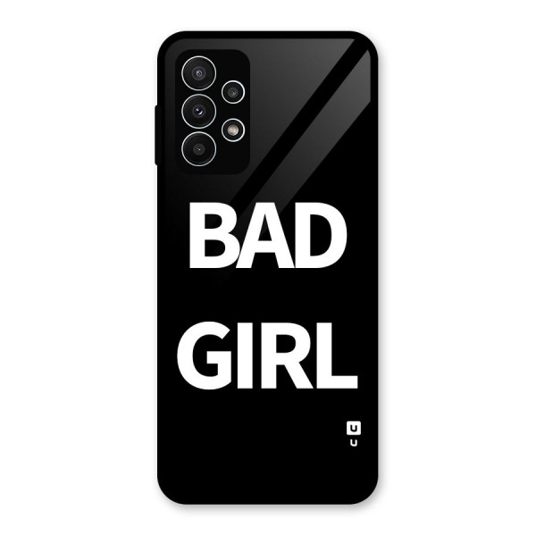 Bad Girl Attitude Glass Back Case for Galaxy A23