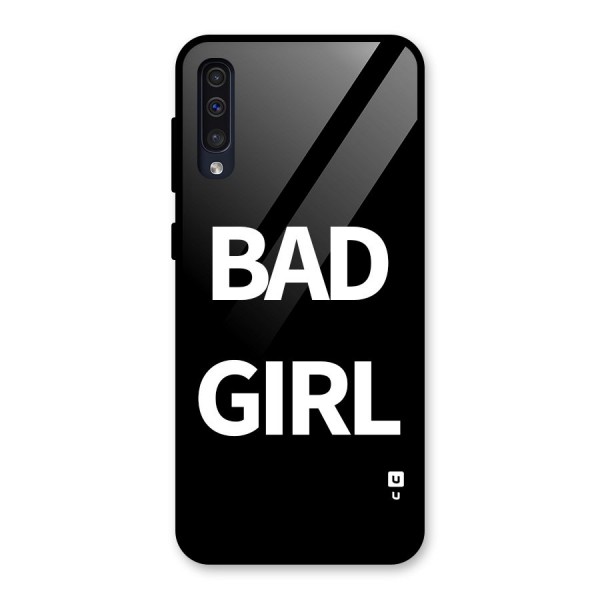 Bad Girl Attitude Glass Back Case for Galaxy A50s