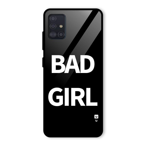 Bad Girl Attitude Glass Back Case for Galaxy A51