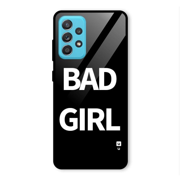 Bad Girl Attitude Glass Back Case for Galaxy A52s 5G