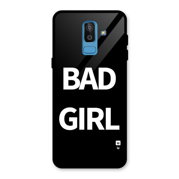 Bad Girl Attitude Glass Back Case for Galaxy J8