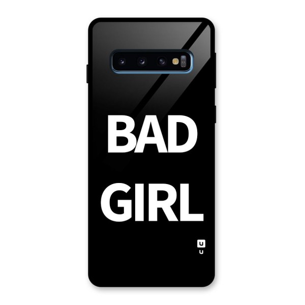 Bad Girl Attitude Glass Back Case for Galaxy S10