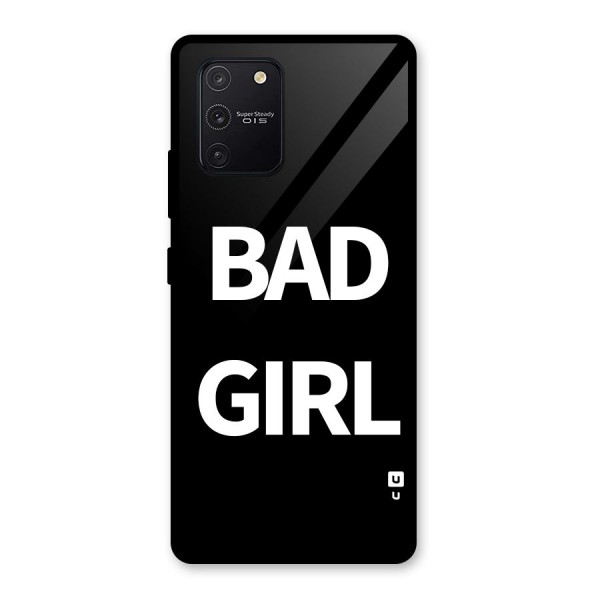 Bad Girl Attitude Glass Back Case for Galaxy S10 Lite