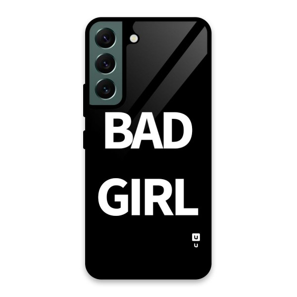 Bad Girl Attitude Glass Back Case for Galaxy S22 5G