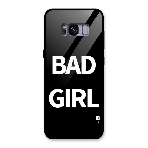 Bad Girl Attitude Glass Back Case for Galaxy S8