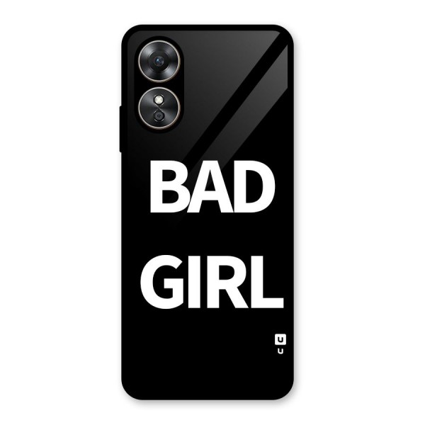 Bad Girl Attitude Glass Back Case for Oppo A17