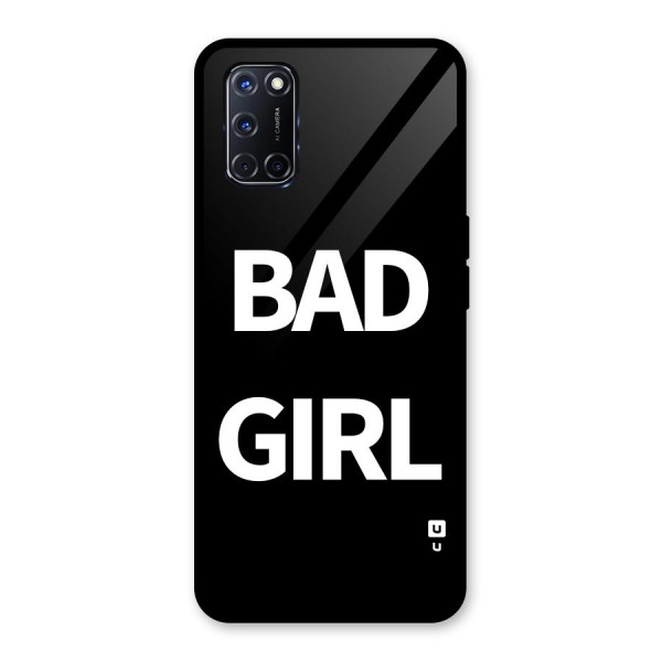 Bad Girl Attitude Glass Back Case for Oppo A52