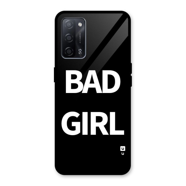 Bad Girl Attitude Glass Back Case for Oppo A53s 5G