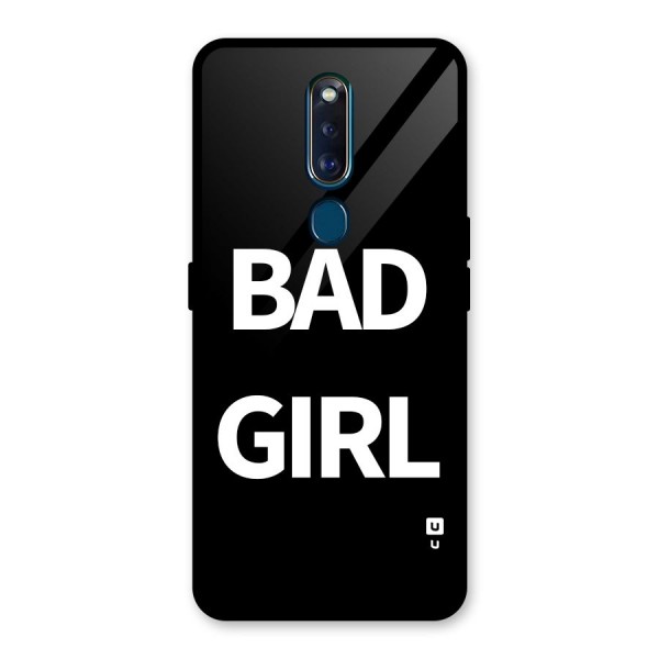 Bad Girl Attitude Glass Back Case for Oppo F11 Pro