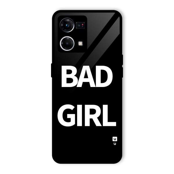 Bad Girl Attitude Glass Back Case for Oppo F21 Pro 4G