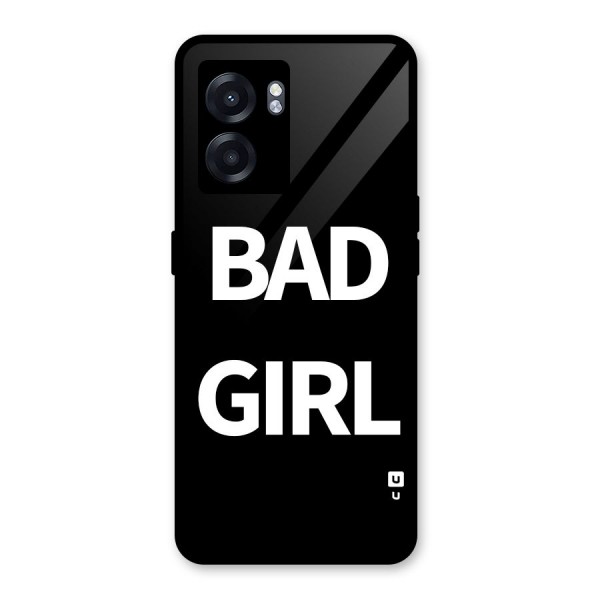 Bad Girl Attitude Glass Back Case for Oppo K10 (5G)