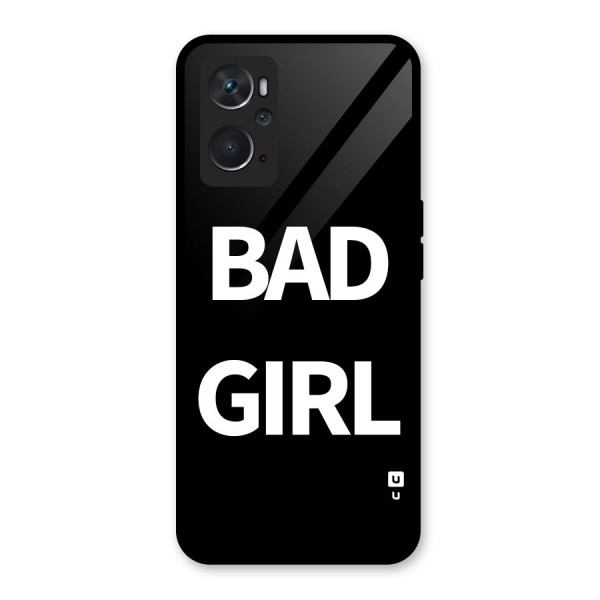 Bad Girl Attitude Glass Back Case for Oppo K10 4G